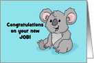 Cute Congratulations On New Job Card With Koala Bear card