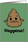 Hang In There Encouragement Card With Poop Emoji Poop Happens card