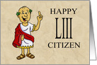 Fifty Third Birthday Card With Roman Character Happy LIII Citizen card