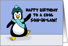 Birthday Card With Penguin Birthday For A Cool Son-in-Law card