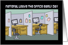 National Leave The Office Early Day Card With Empty Office Cubicles card