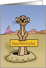 Prairie Dog Day Card With Cartoon Prairie Dog With Sign card