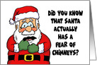 Humorous Christmas Card Santa Has A Fear Of Chimneys card