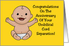 Birthday Card The Anniversary Of Your Umbilical Cord Separation card