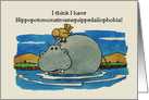 Humorous Blank Card I Have Hippopotomonstrosesquippedaliophobia card