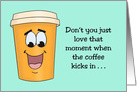 National Coffee Day Card With A Cartoon Coffee Cup Coffee Kicks In card
