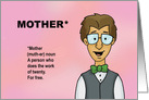 Mother’s Day Card A Person Who Does The Work Of Twenty For Free card