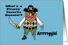 Talk Like A Pirate Day Card With Pirate’s Favorite Sweater Arrrrrgyle card
