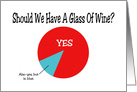 Humorous Birthday With Diagram Should We Have A Glass Of Wine card