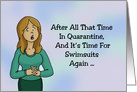 Covid-19 Card Warmer Weather Is Here Time For Swimsuits Again card