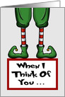 Humorous Adult Christmas Card When I Think Of You I Touch My Elf card