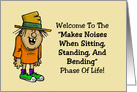 Getting Older Birthday Making Noises When Sitting Standing Bending card