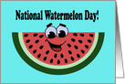 National Watermelon Day Card With Smiling Cartoon Melon Slice card