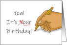 Birthday For Shared Birthday Yea! It’s Your Birthday Y Is Crossed Out card