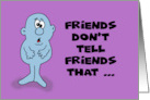 Humorous 40th Birthday Card Friends Don’t Tell Friends That 1980 card