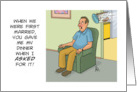 Humorous Anniversary For Spouse You Gave Me My Dinner When I Asked card