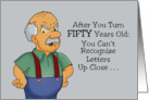 Getting Older Birthday After You Turn Fifty You Can’t Recognize Letter card