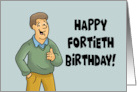 40th Birthday With Cartoon Man Welcome To Your First Colonoscopy card