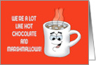 Adult Valentine Card With Cartoon Mug We’re A Lot Like Hot Chocolate card