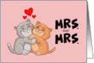 Cute Congratulations For Lesbian Marriage With Two Cats Hugging card