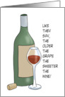 Getting Older Birthday The Older The Grape The Sweeter The Wine card