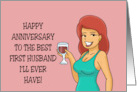 Funny Anniversary For Spouse The Best First Husband I’ll Ever Have card