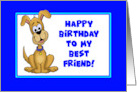 Humorous Birthday From Dog Happy Birthday To My Best Friend card