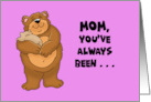 Humorous Mother’s Day You’ve Always Been Like A Father To Me card