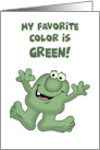 Birthday Card For Kids With Cartoon Character My Favorite Color Is Green card