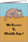Welcome To Middle Age The Gap Between Youth And Infirmity card