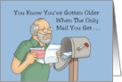 You’re Getting Old When The Only Mail You Get Is For Hearing Aids card