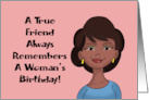 Birthday With Black Woman A Friend Always Remembers A Woman’s Birthday card