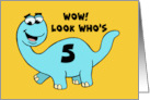 Humorous Boys 5th Birthday With Blue Cartoon Dinosaur Who’s Five card