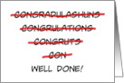 Humorous Congratulations Card With The Word Misspelled Many Times card