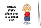 Father’s Day From Son Behind Every Great Dad Is A Great Kid card