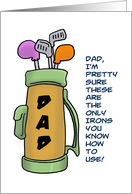 Humorous Father’s Day With Cartoon Golf Clubs Only Iron You Know card