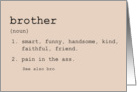 Brother Birthday With Definitions Of A Brother Smart Funny Friend card