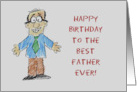 Father Birthday With Child Like Father Drawing To The Best Father Ever card