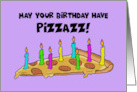Humorous Birthday With pizza And Candles Have Pizzazz card