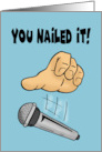 Congratulations Card With Mic Drop Cartoon Image You Nailed It card