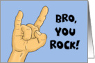 Birthday Card For Brother With Concert Hand Gesture Bro You Rock card