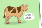 Humorous Birthday With Cartoon Cow Looks Like An Udder Birthday card