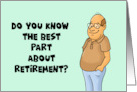 Humorous Retirement Card Best Part Is Not Having To Set The Alarm card