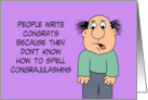 Humorous Congratulations Card People Write Congrats Because card