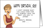 Humorous Sister Birthday You Already Have The Best Life Has To Offer card