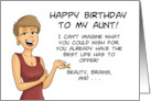 Humorous Aunt Birthday You Already Have The Best Life Has To Offer card