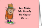 Humorous Romance You Make Me As Happy As Finding Extra Fries card