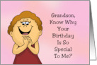 Cartoon Woman Grandson Know Why Your Birthday Is So Special To Me card