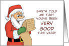 Humorous Covid 19 Christmas Santa Told Me That You’ve Been Very Good card