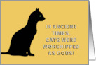 Hug Your Cat Day Cats Were Worshipped As Gods Have Not Forgotten card